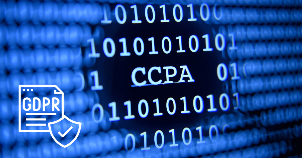 How GDPR and CCPA Affect Your Cyber Insurance Policy